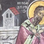 20 Haziran  Patara Metropoliti Kutsal Şehit Methodius
